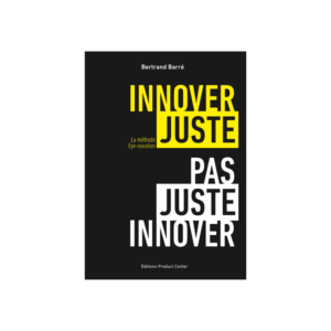 Innover juste pas juste innover